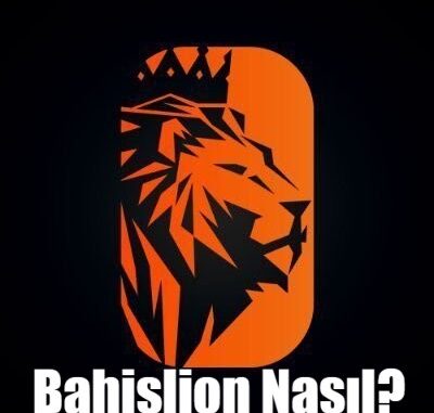 Bahislion Nasıl
